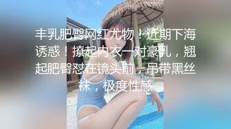 天美传媒 tmw-198 纯情初恋为爱下海 肉偿陪睡以逼相报-乐奈子