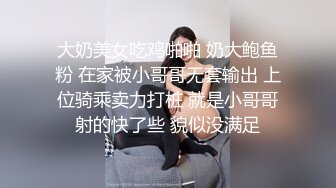 近距离感受熟女的魅力 口活后入操逼