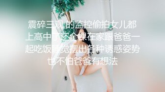 特色酒店偷拍高颜值E罩杯性感大长腿气质美女按照要求贴心服务异地男友,个子比男的好要高,狠操3次最后还射颜了!