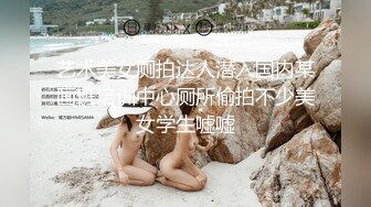 艺术美女厕拍达人潜入国内某画班培训中心厕所偷拍不少美女学生嘘嘘