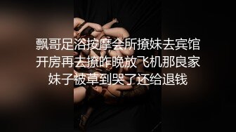 抓奸集锦-特精甄选第一现场街头扭打吃瓜围观 赤裸裸床上被逮还有被割屌的 各色良家女神狼狈瞬间 (200)